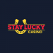 Stay Lucky Casino
